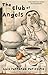 The Club of Angels by Luis Fernando Verissimo The Club of Angels by Luis Fernando Verissimo