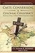 Caste, Conversion, A Colonial Conspiracy: What Every Hindu and Christian Needs to Know About Caste