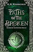 Paths of the Broken