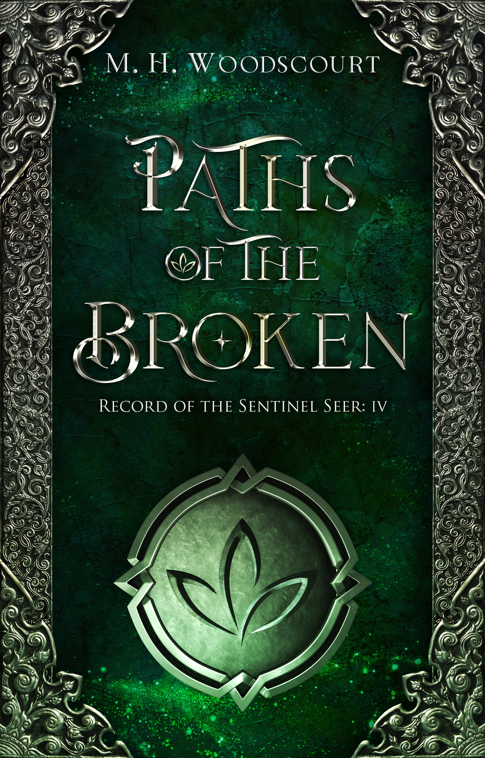 Paths of the Broken (Record of the Sentinel Seer, #4)