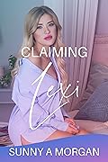 Claiming Lexi: Age Gap Erotica: Younger Woman/ Older Man