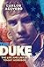 The Duke: The Life and Lies of Tommy Morrison