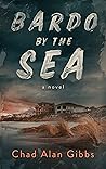Bardo by the Sea (Izzy and Elton Mystery Series, #1) Bardo by the Sea (Izzy and Elton Mystery Series, #1)
