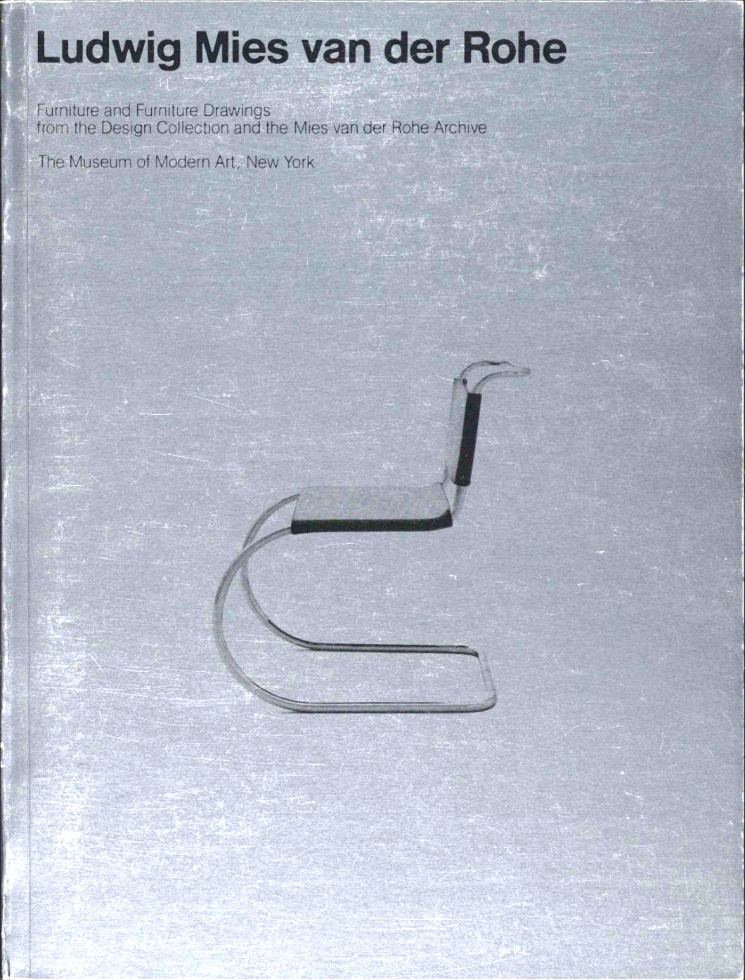 Ludwig Mies Van Der Rohe: Furniture and Furniture Drawings