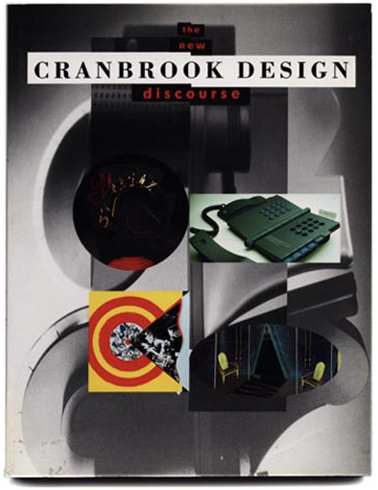 Cranbrook Design: The New Discourse