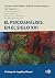 El psicoanálisis, en el siglo XXI by Jacques-Alain Miller