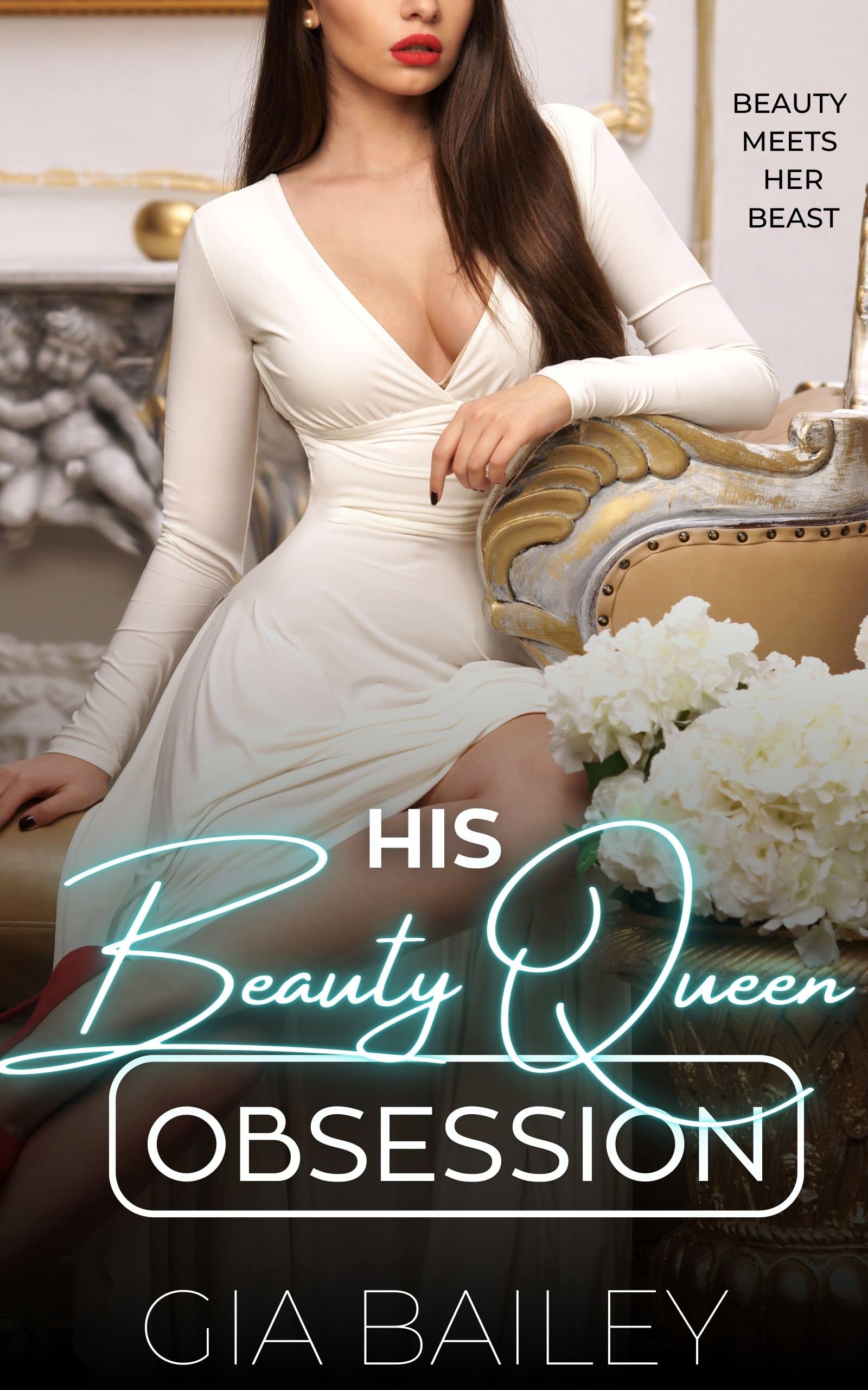 His Beauty Queen Obsession (His Obsession)