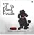 B my Black Poodle