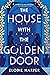 The House with the Golden D...