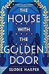 Book cover for The House with the Golden Door (Wolf Den Trilogy #2)