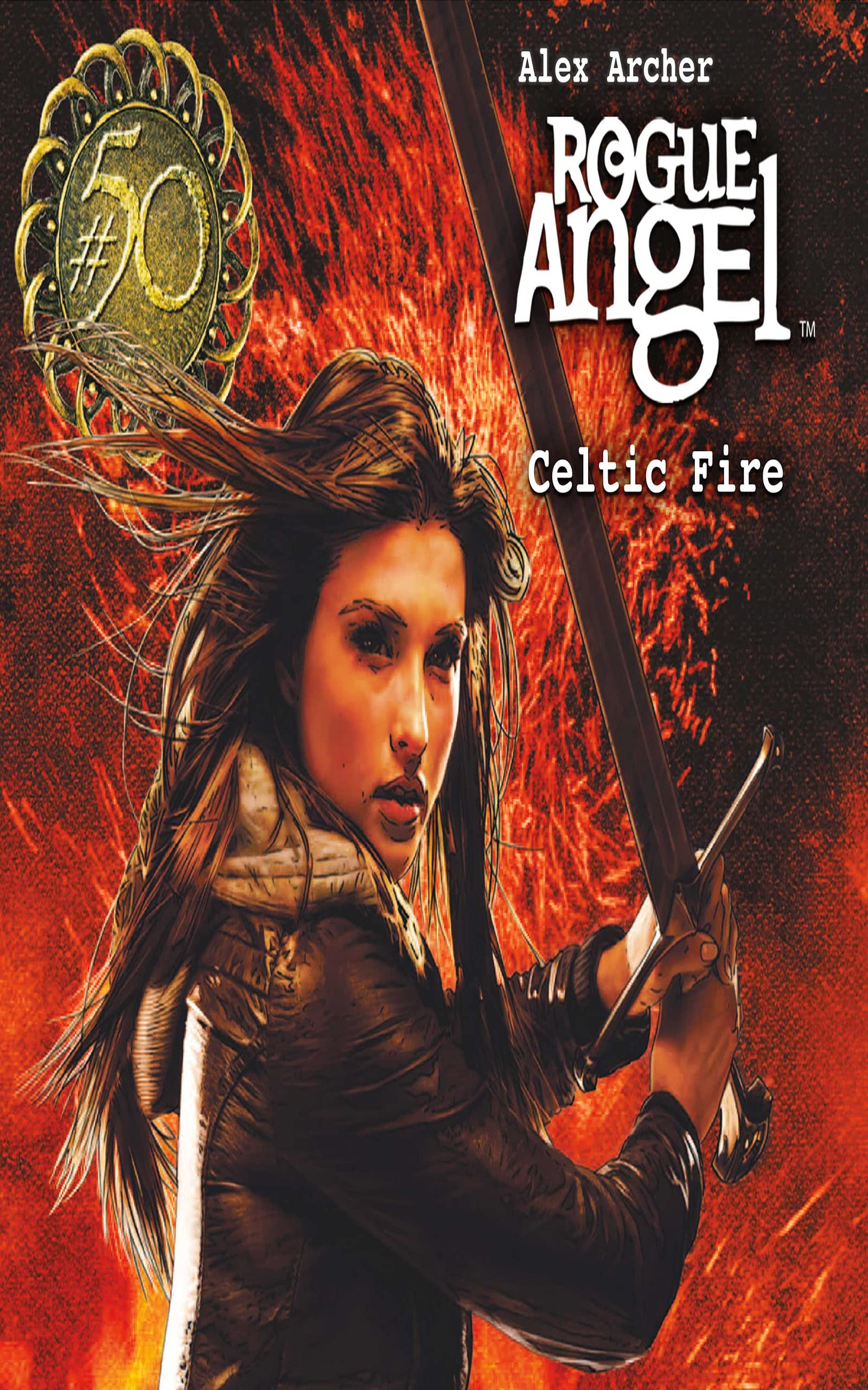 Celtic Fire: Rogue Angel, Book 50