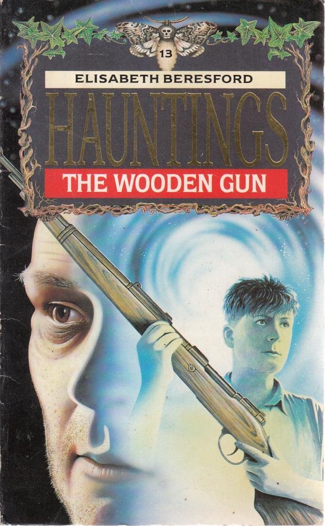 The Wooden Gun (Hippo Hauntings #13)