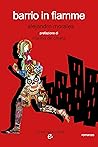 Barrio in fiamme