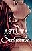 Astuta Seducción (El Rastro...