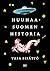 Huuhaa-Suomen historia