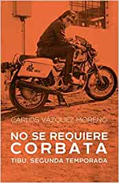 NO SE REQUIERE CORBATA (Paperback)