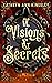 Of Visions & Secrets (Tenebris)