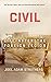 CIVIL by Joel Adam Struthers