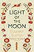 Light of the Moon by Elizabeth Buchan