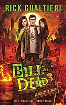 Carnage À Trois (Bill of the Dead, #3)