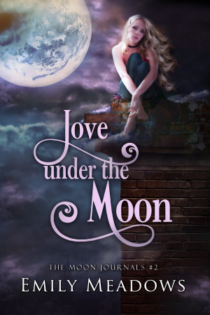 Love Under the Moon (The Moon Journals: Part 2)