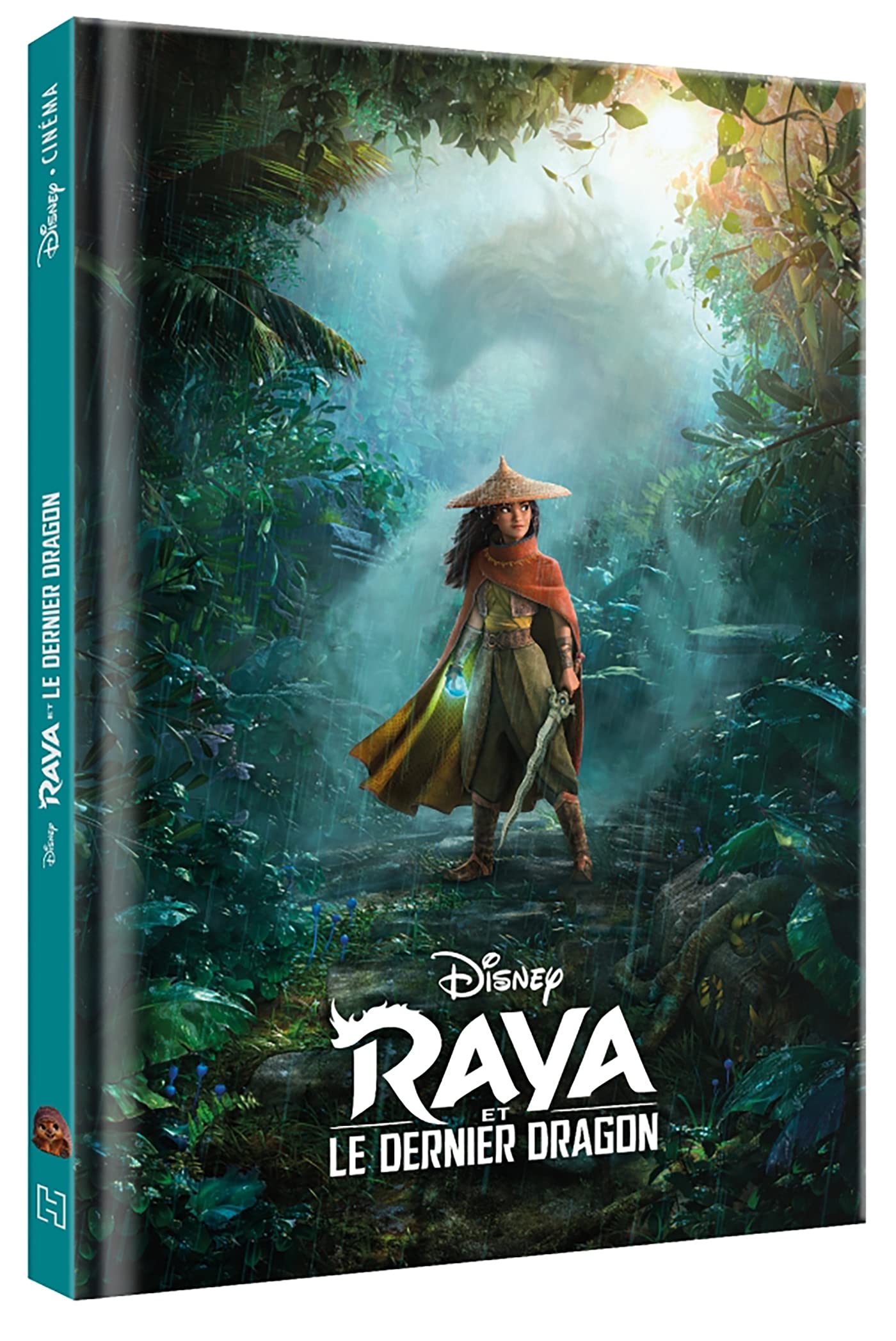 RAYA ET LE DERNIER DRAGON - Disney Cinéma - L'histoire du film (Hardcover)