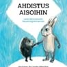Ahdistus aisoihin