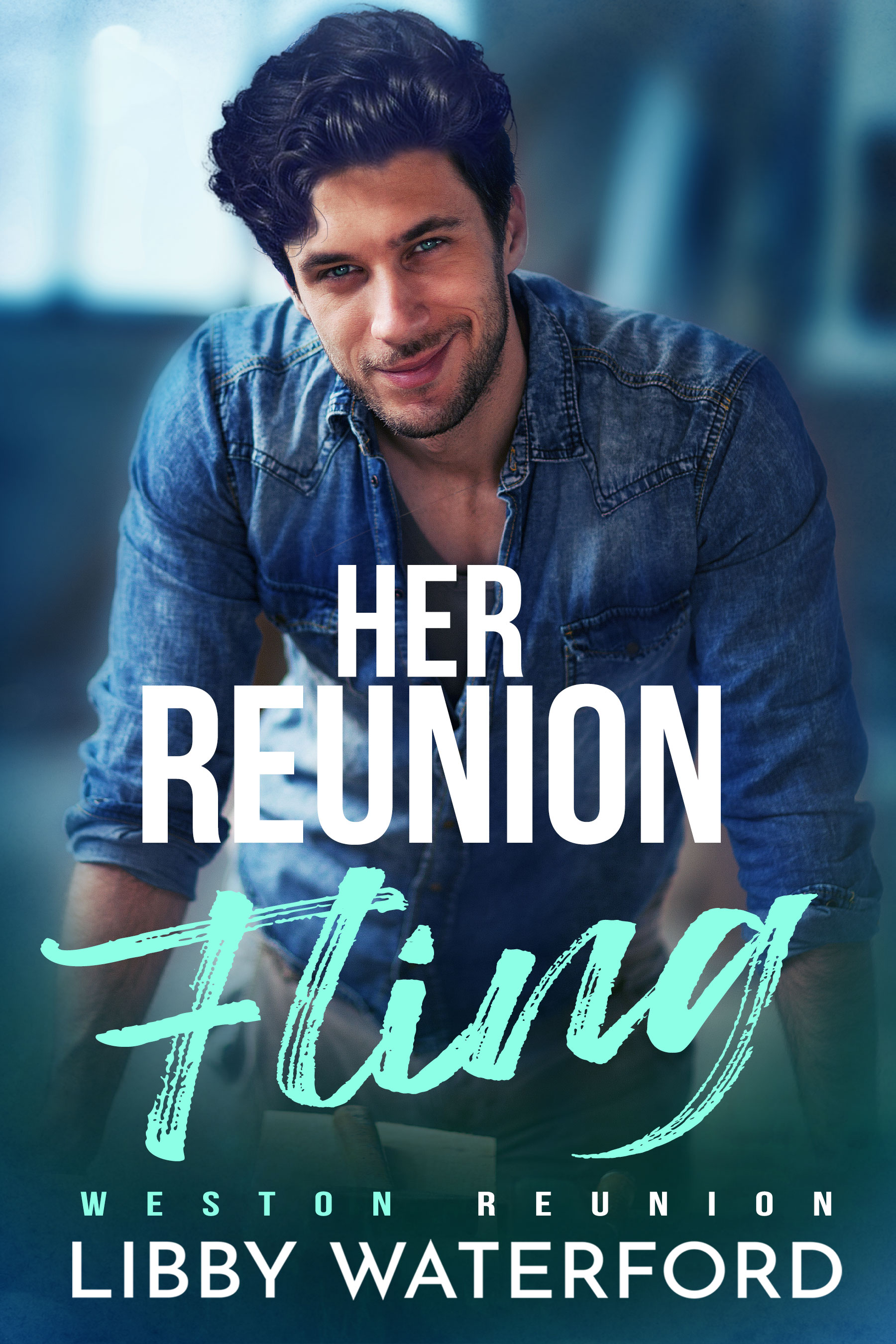 Her Reunion Fling (Weston Reunion, #2)