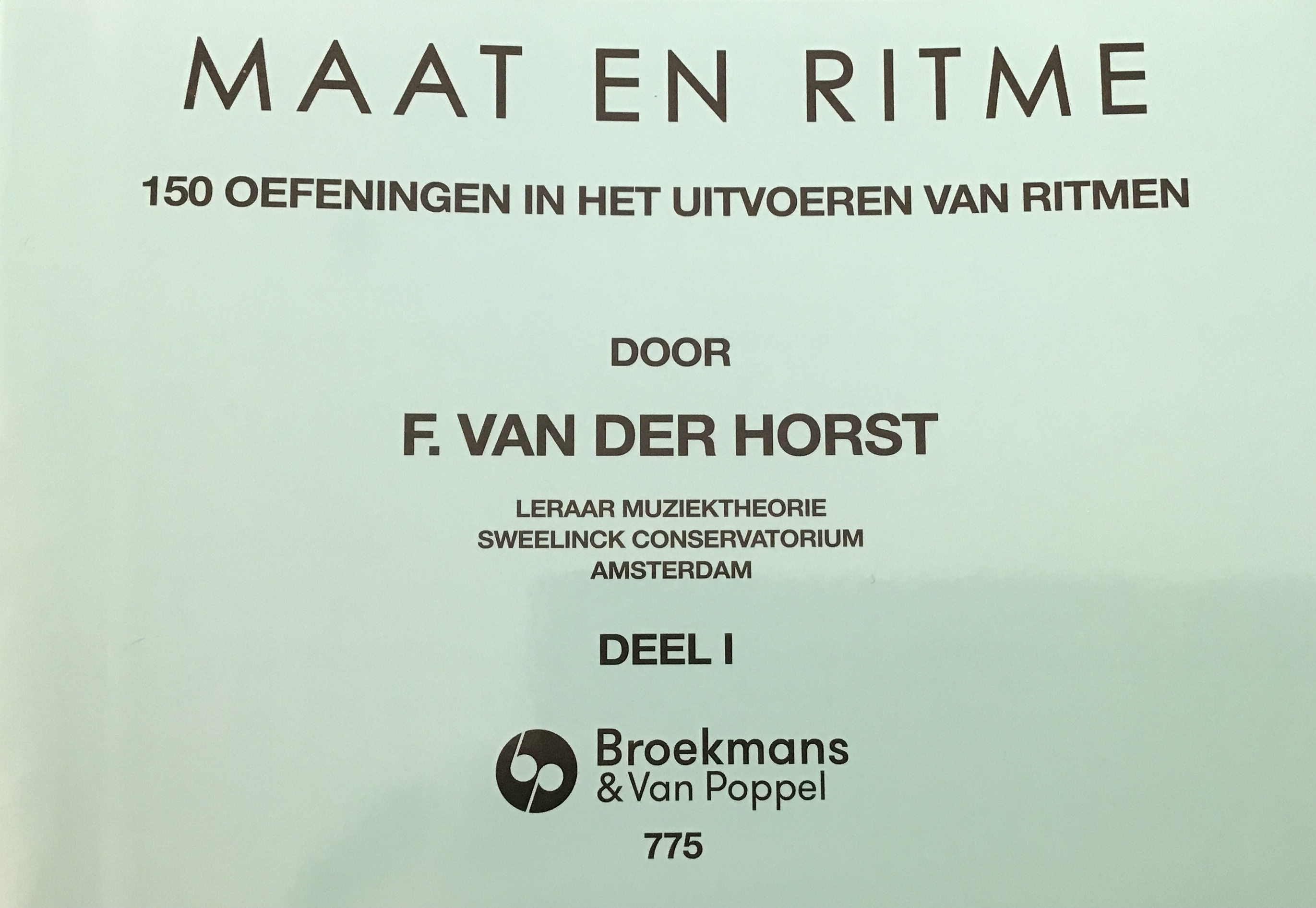 Maat en ritme  1, 150 oefeningen in het uitvoeren van ritmen