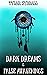 Dark Dreams & False Awakeni...