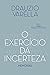 O exercício da incerteza