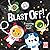 Blast Off!