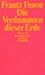 Die Verdammten dieser Erde by Frantz Fanon
