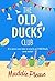 The Old Ducks' Club (Old Ducks Club, #1)