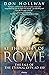 At the Gates of Rome: The Battle for a Dying Empire