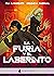La furia y el laberinto by Iria G. Parente