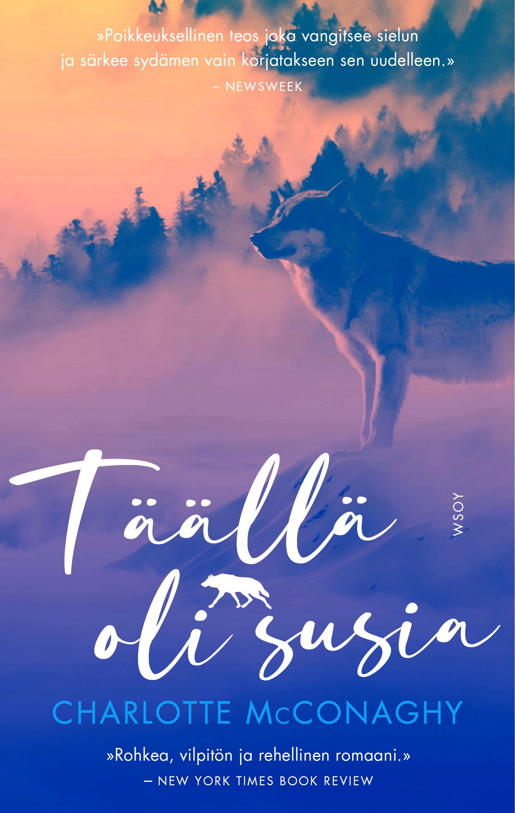 Täällä oli susia