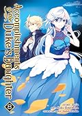 Accomplishments of the Duke's Daughter (Manga) Vol. 8