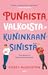 Pu­nais­ta, val­kois­ta ja ku­nin­kaan­si­nis­tä