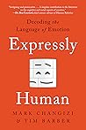 Expressly Human: Decoding The Language of Emotion