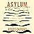 Asylum: A Memoir  Manifesto