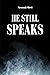 He Still Speaks