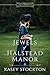 The Jewels of Halstead Manor (Ladies of Devon #1)