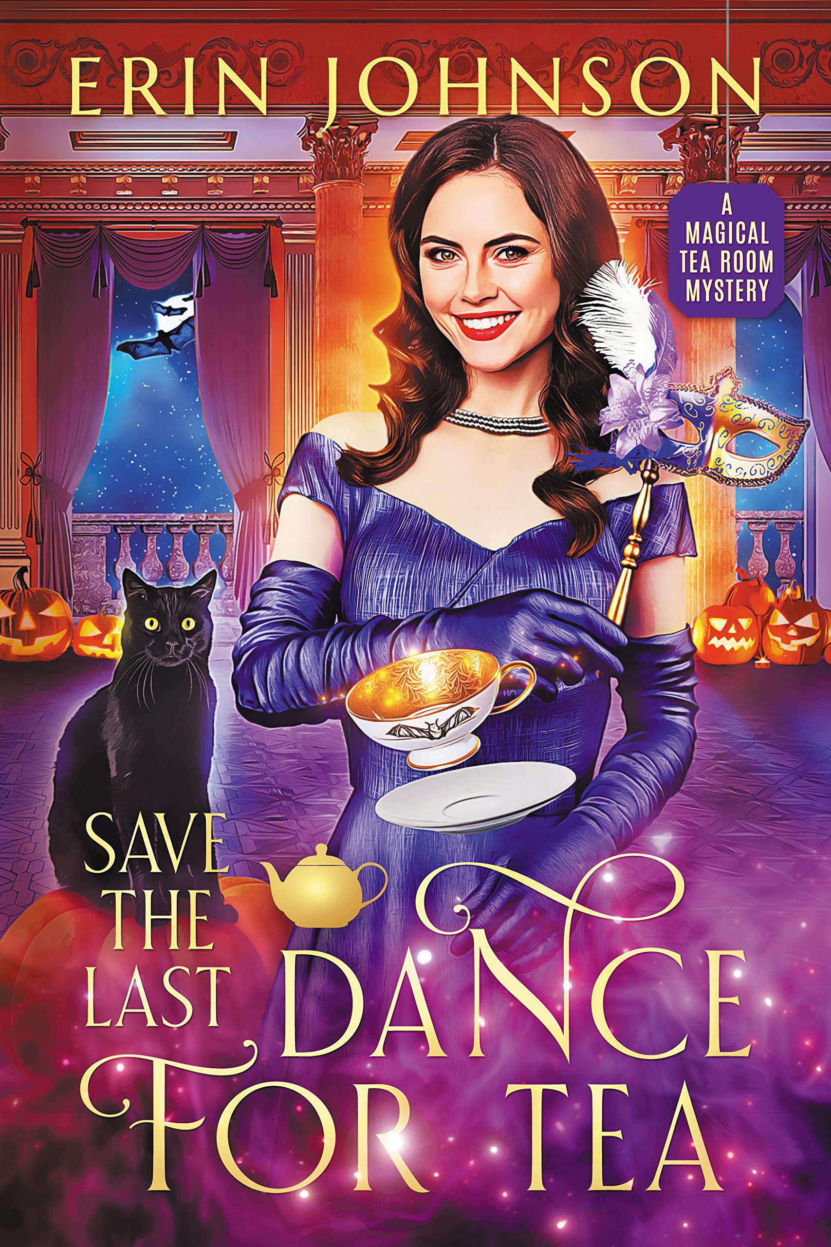 Save the Last Dance for Tea: The Magical Tea Room Mysteries (Vampire Tea Room Magical Mystery, #6)