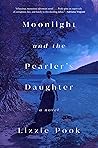 Moonlight and the Pearler's Daughter by Lizzie Pook