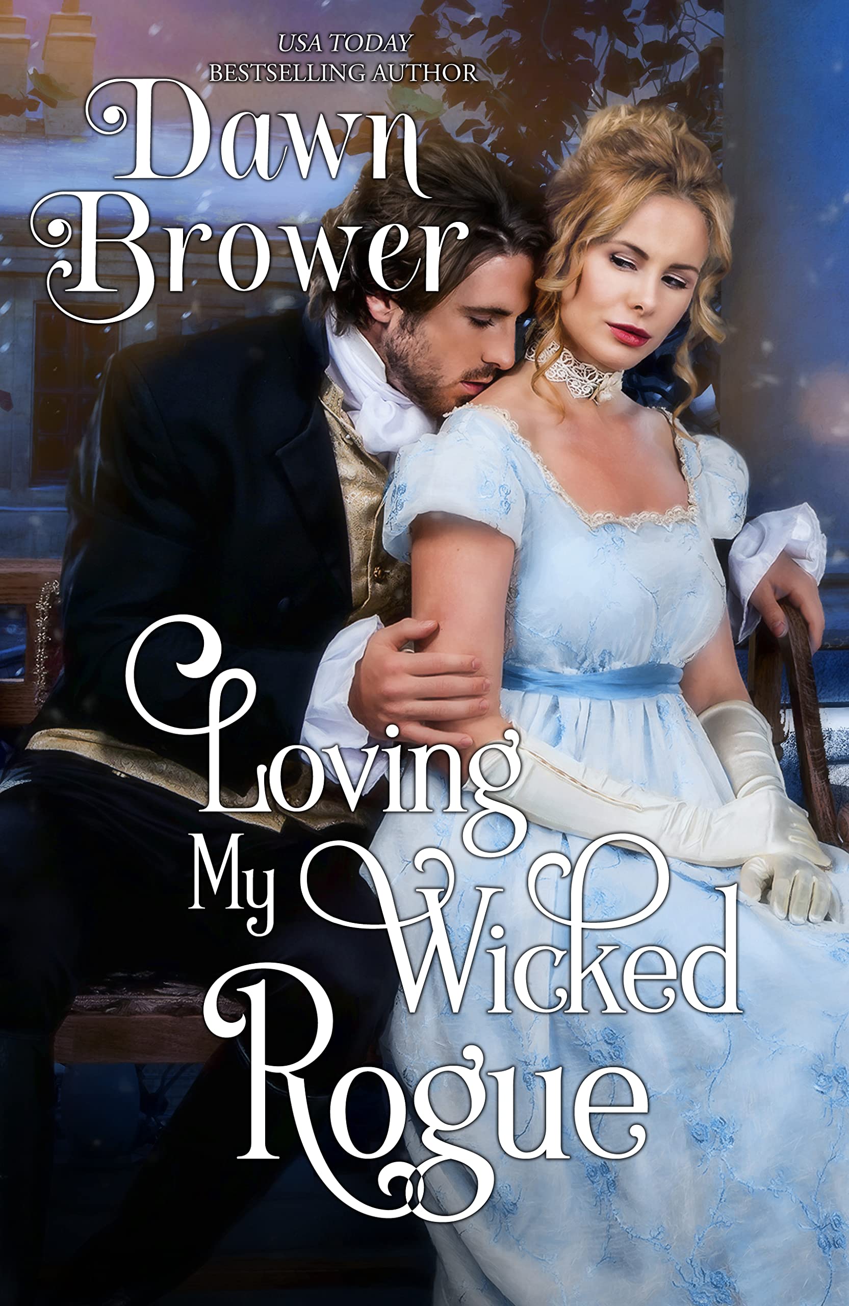 Loving My Wicked Rogue (Scandalous Gentlemen #1)