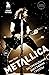 Metallica. Экстремальная биография группы