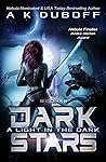 A Light in the Dark (Dark Stars, #2)