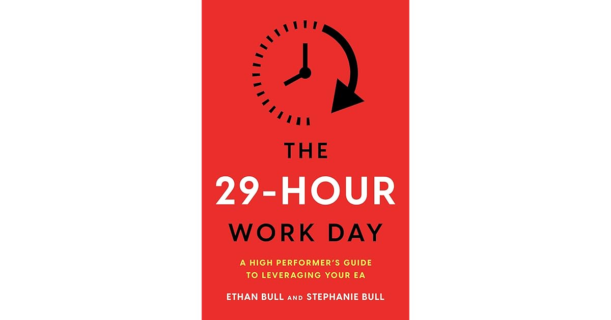 Book Giveaway For The 29 Hour Work Day A High Performer s Guide To