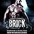 Brick (Lords of Carnage MC, #3)